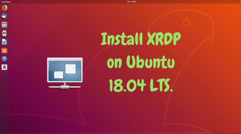 Install xrdp on ubuntu 18.04 update